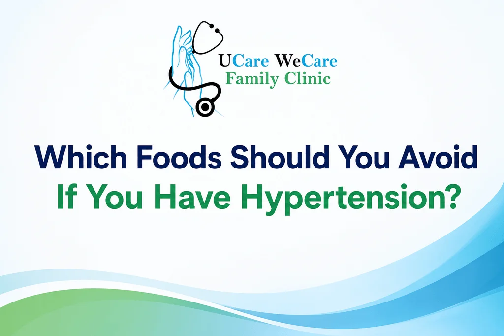 Which Foods Should You Avoid If You Have Hypertension?